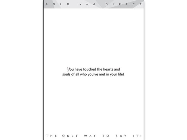 You Have Touched the Hearts and Souls
