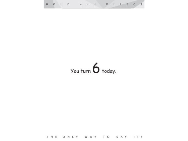 You Turn 6 Today