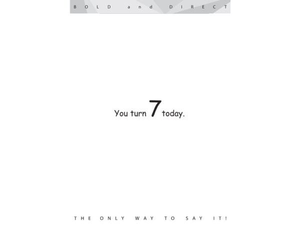 You Turn 7 Today